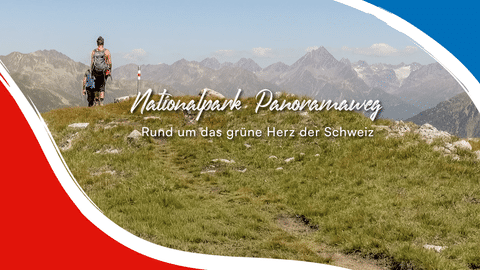 Wanderer auf Almwiese in Schweizer Bergen Zwei Wanderer auf grüner Almwiese mit dramatischen Schweizer Berggipfeln im Hintergrund. Texteinblendung 'Nationalpark Panoramaweg'.