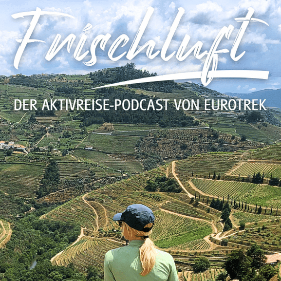 Das Titelbild des Portugal Podcasts von Frischluft von Eurotrek.