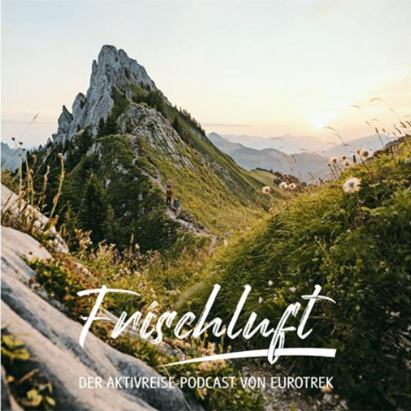 Das Titelbild des Podcasts Frischluft von Eurotrek.